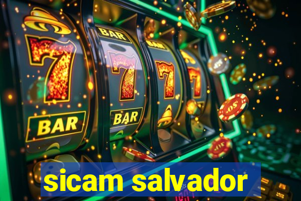 sicam salvador